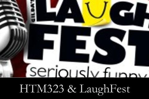 HTM323 & LaughFest